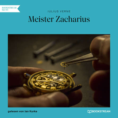 Hoerbuch Meister Zacharius - Jules Verne - Jan Kurka