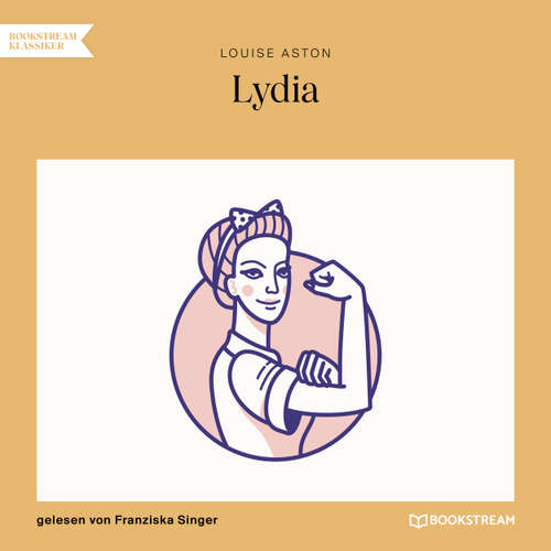 Hoerbuch Lydia - Louise Aston - Franziska Singer