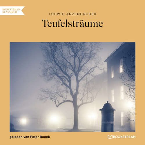 Hoerbuch Teufelsträume - Ludwig Anzengruber - Peter Bocek