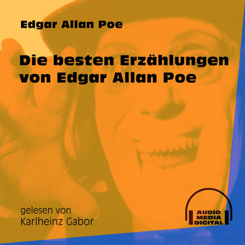 Hoerbuch Die besten Erzählungen Edgar Allan Poe - Edgar Allan Poe - Karlheinz Gabor Hoerbuch Die besten Erzählungen Edgar Allan Poe - Edgar Allan Poe - Karlheinz Gabor