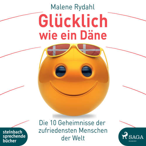 Hoerbuch Glücklich wie ein Däne - Malene Rydahl - Beate Rysopp Hoerbuch Glücklich wie ein Däne - Malene Rydahl - Beate Rysopp