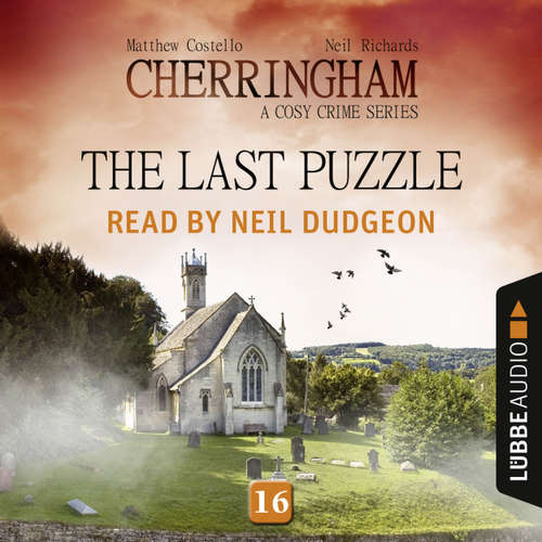 Audiobook The Last Puzzle - Cherringham - A Cosy Crime Series: Mystery Shorts 16 - Matthew Costello - Neil Dudgeon