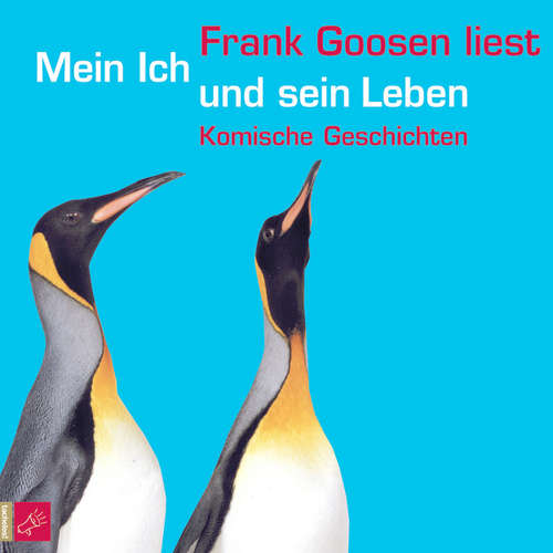 Hoerbuch Mein Ich und sein Leben - Frank Goosen - Frank Goosen