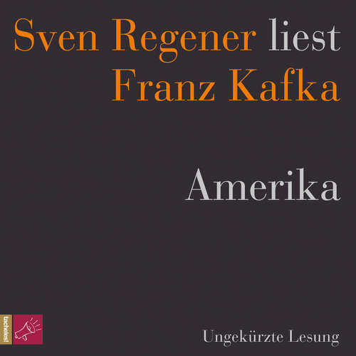 Hoerbuch Amerika - Franz Kafka - Sven Regener