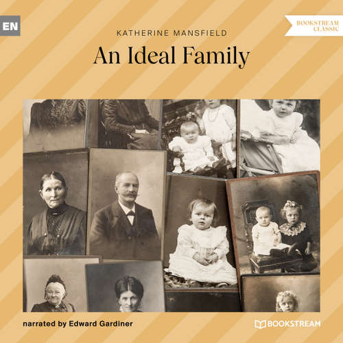 Audiobook An Ideal Family - Katherine Mansfield - Edward Gardiner
