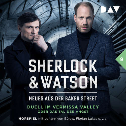 Hoerbuch Sherlock & Watson - Neues aus der Baker Street, Fall 9: Duell im Vermissa Valley oder Das Tal der Angst - Viviane Koppelmann - Johann von Bülow