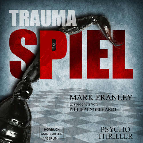 Hoerbuch Traumaspiel - Lewis Schneider, Band 1 - Mark Franley - Philipp Engelhardt Hoerbuch Traumaspiel - Lewis Schneider, Band 1 - Mark Franley - Philipp Engelhardt