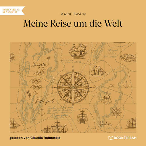 Hoerbuch Meine Reise um die Welt - Mark Twain - Claudia Rohnefeld Hoerbuch Meine Reise um die Welt - Mark Twain - Claudia Rohnefeld