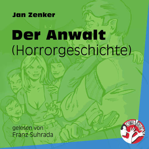 Hoerbuch Der Anwalt - Horrorgeschichte - Jan Zenker - Franz Suhrada