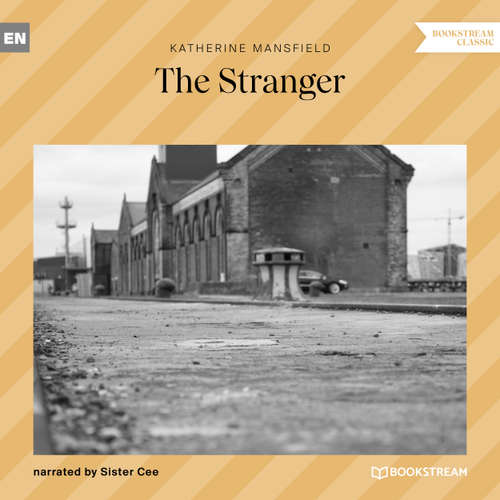 Audiobook The Stranger - Katherine Mansfield - Sister Cee