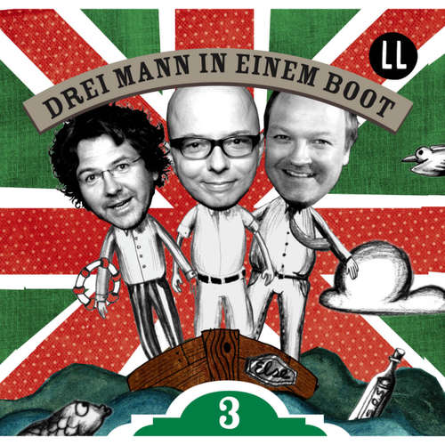 Hoerbuch Drei Mann in einem Boot, 3: Episode - Katrin Wiegand - Oliver Rohrbeck
