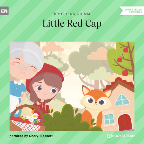 Audiobook Little Red Cap - Brothers Grimm - Cheryl Bassett