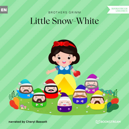 Audiobook Little Snow-White - Brothers Grimm - Cheryl Bassett