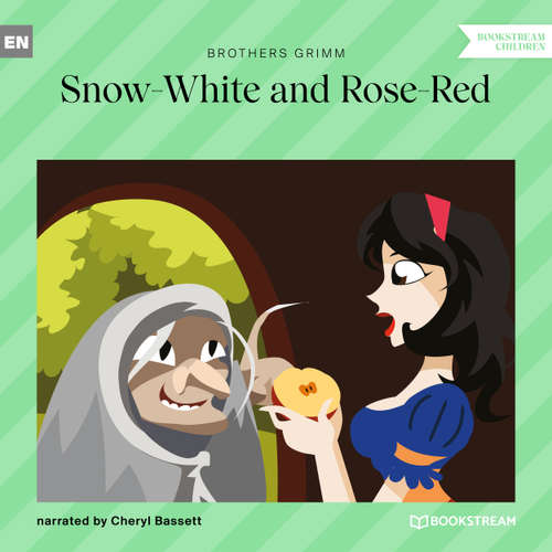 Audiobook Snow-White and Rose-Red - Brothers Grimm - Cheryl Bassett