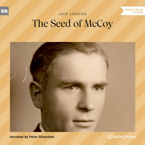 Audiobook The Seed of McCoy - Jack London - Peter Silverleaf