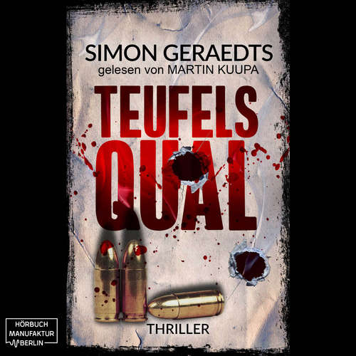 Hoerbuch Teufels Qual - Simon Geraedts - Martin Kuupa Hoerbuch Teufels Qual - Simon Geraedts - Martin Kuupa