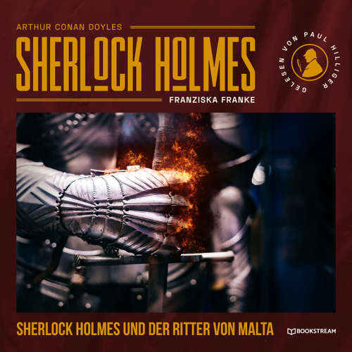 Hoerbuch Sherlock Holmes und der Ritter von Malta - Sir Arthur Conan Doyle - Paul Hilliger