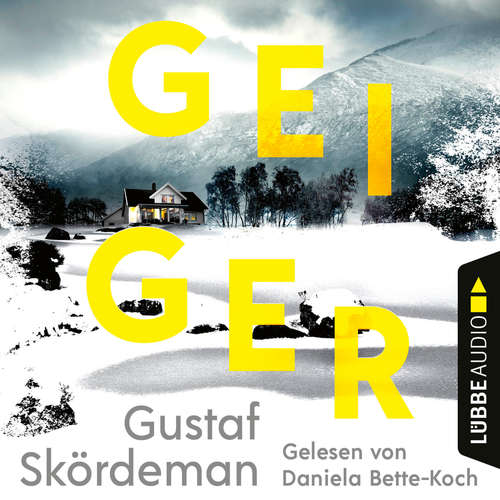 Hoerbuch Geiger - Gustaf Skördeman - Daniela Bette-Koch Hoerbuch Geiger - Gustaf Skördeman - Daniela Bette-Koch