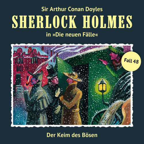 Hoerbuch Sherlock Holmes, Die neuen Fälle, Fall 48: Der Keim des Bösen - Marc Freund - Christian Rode