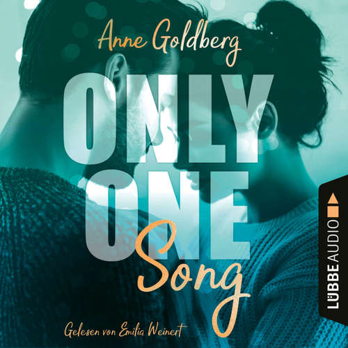 Hoerbuch Only-One-Song - Only-One-Reihe, Teil 1 - Anne Goldberg - Emilia Weinert