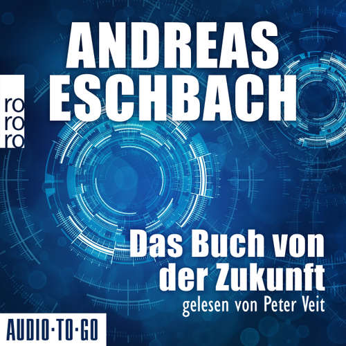 Hoerbuch Das Buch von der Zukunft - Andreas Eschbach - Peter Veit