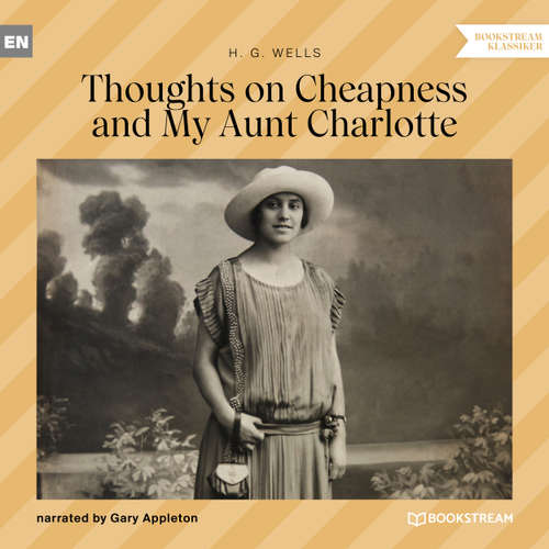 Audiobook Thoughts on Cheapness and My Aunt Charlotte - H. G. Wells - Gary Appleton