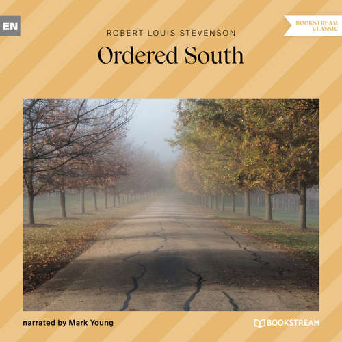 Audiobook Ordered South - Robert Louis Stevenson - Mark Young