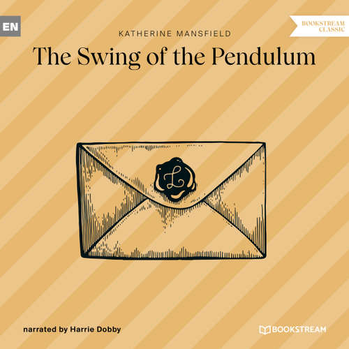 Audiobook The Swing of the Pendulum - Katherine Mansfield - Harrie Dobby