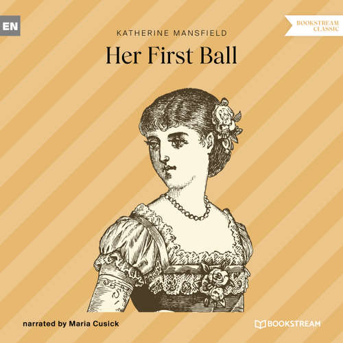 Audiobook Her First Ball - Katherine Mansfield - Maria Cusick