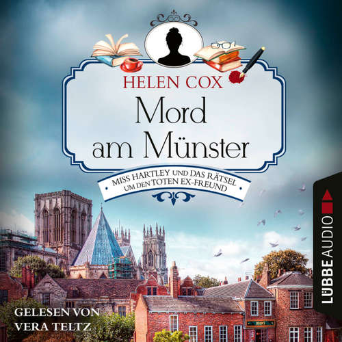 Hoerbuch Mord am Münster - Miss Hartley und das Rätsel um den toten Ex-Freund - Helen Cox - Vera Teltz