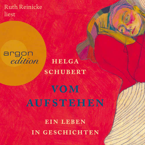 Hoerbuch Vom Aufstehen - Ein Leben in Geschichten - Helga Schubert - Ruth Reinecke Hoerbuch Vom Aufstehen - Ein Leben in Geschichten - Helga Schubert - Ruth Reinecke