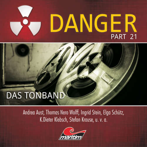 Hoerbuch Danger, Part 21: Das Tonband - Markus Duschek - Thomas Nero Wolff