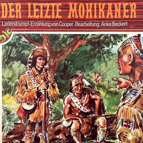 Hoerbuch Lederstrumpf, Folge 2: Der letzte Mohikaner - J. F. Cooper - Herbert Fleischmann Hoerbuch Lederstrumpf, Folge 2: Der letzte Mohikaner - J. F. Cooper - Herbert Fleischmann