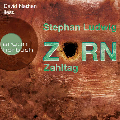 Hoerbuch Zahltag - Zorn, Band 10 - Stephan Ludwig - David Nathan Hoerbuch Zahltag - Zorn, Band 10 - Stephan Ludwig - David Nathan