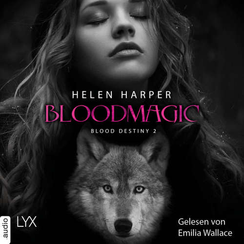 Hoerbuch Bloodmagic - Blood Destiny - Mackenzie-Smith-Serie 2 - Helen Harper - Emilia Wallace