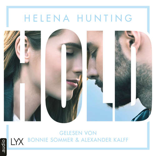 Hoerbuch HOLD - Mills Brothers Reihe, Teil 3 - Helena Hunting - Bonnie Sommer Hoerbuch HOLD - Mills Brothers Reihe, Teil 3 - Helena Hunting - Bonnie Sommer