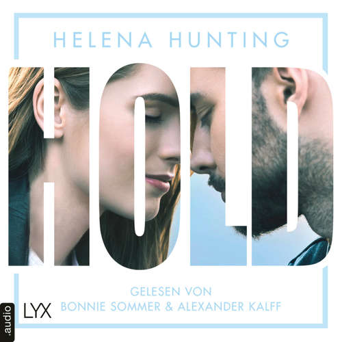 Hoerbuch HOLD - Mills Brothers Reihe, Teil 3 - Helena Hunting - Bonnie Sommer