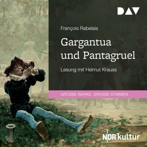 Hoerbuch Gargantua und Pantagruel - François Rabelais - Helmut Krauss