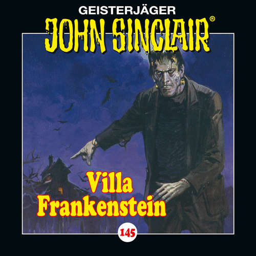Hoerbuch John Sinclair, Folge 145: Villa Frankenstein - Jason Dark - Dietmar Wunder Hoerbuch John Sinclair, Folge 145: Villa Frankenstein - Jason Dark - Dietmar Wunder