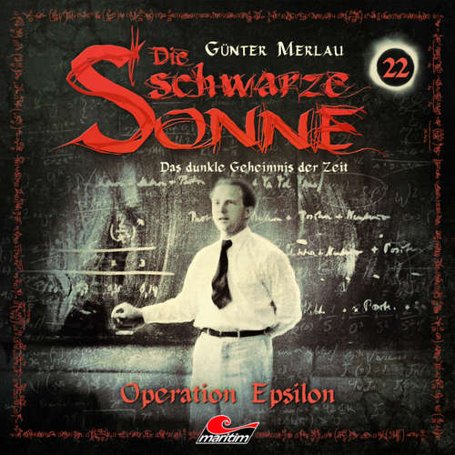 Hoerbuch Die schwarze Sonne, Folge 22: Operation Epsilon - Günter Merlau - Harald Halgardt