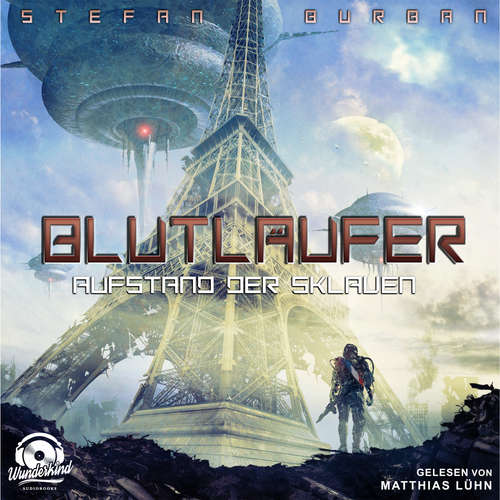 Hoerbuch Aufstand der Sklaven - Blutläufer, Band 2 - Stefan Burban - Matthias Lühn Hoerbuch Aufstand der Sklaven - Blutläufer, Band 2 - Stefan Burban - Matthias Lühn
