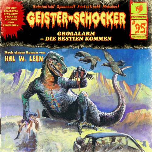 Hoerbuch Geister-Schocker, Folge 95: Großalarm - Die Bestien kommen - Hal W. Leon - Katja Brügger