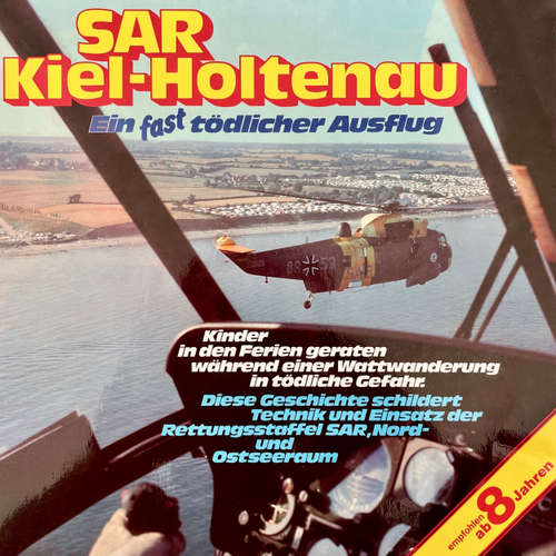 Hoerbuch SAR Kiel-Holtenau, Ein fast tödlicher Ausflug - Claus Peter Lemmer - Cathrin Schaake