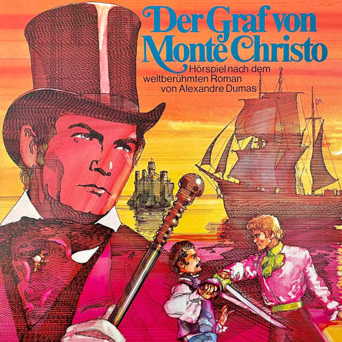 Hoerbuch Der Graf von Monte Christo - Alexandre Dumas - Wolfgang Kieling