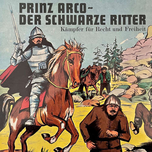 Hoerbuch Prinz Arco, Folge 1: Die Wegelagerer / Das Turnier - Göran Stendal - Herbert Fleischmann
