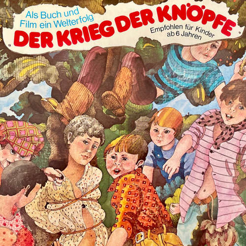 Hoerbuch Der Krieg der Knöpfe - Louis Pergaud - Wolfgang Kieling