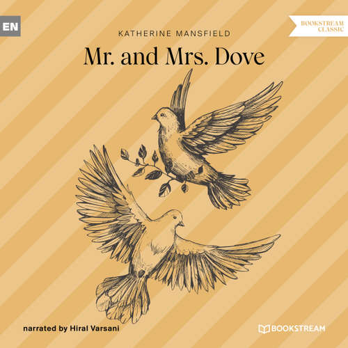 Audiobook Mr. and Mrs. Dove - Katherine Mansfield - Hiral Varsani
