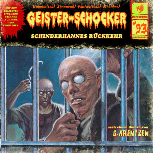 Hoerbuch Geister-Schocker, Folge 93: Schinderhannes Rückkehr - G. Arentzen - Karen Schulz-Vobach