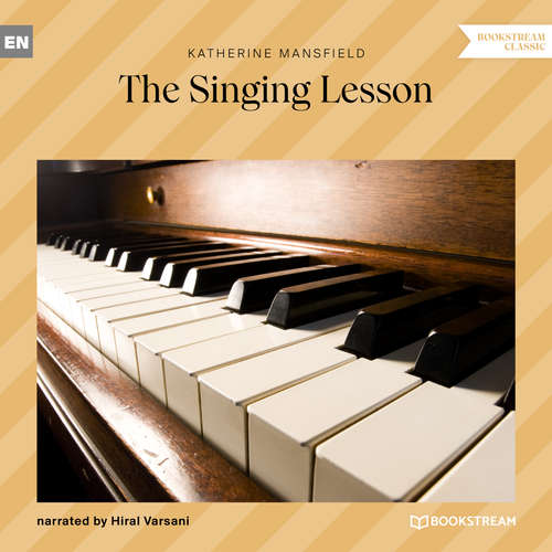 Audiobook The Singing Lesson - Katherine Mansfield - Hiral Varsani Audiobook The Singing Lesson - Katherine Mansfield - Hiral Varsani