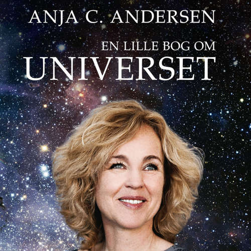 Audiokniha En lille bog om universet - Anja C. Andersen - Johan Olsen Audiokniha En lille bog om universet - Anja C. Andersen - Johan Olsen